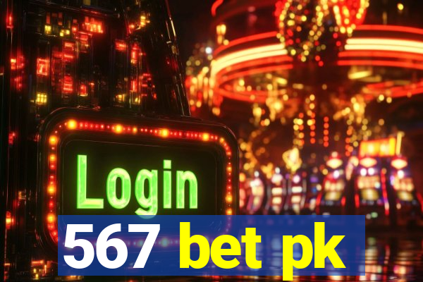 567 bet pk